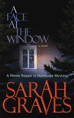 A Face at the Window by Sarah Graves