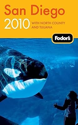 Fodor's San Diego 2010: with North County and Tijuana (Travel Guide)