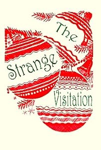 The strange visitation of Josiah McNason: A Christmas ghost story (Supernatural & occult fiction)