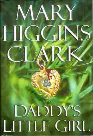 Daddy's Little Girl by Mary Higgins Clark