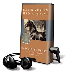 Justin Morgan Had a Horse