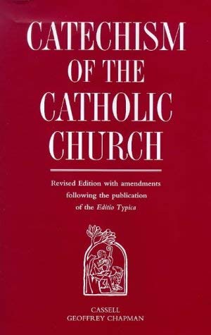 Catechism of the Catholic Church by Catholic Church