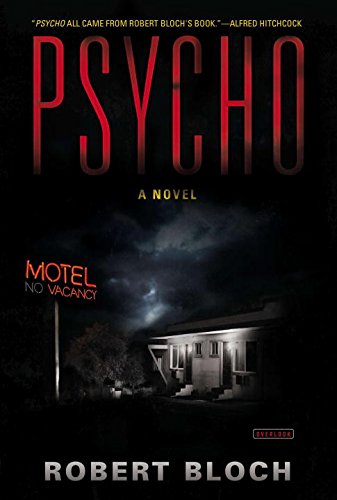 Psycho: A Novel by Robert Bloch