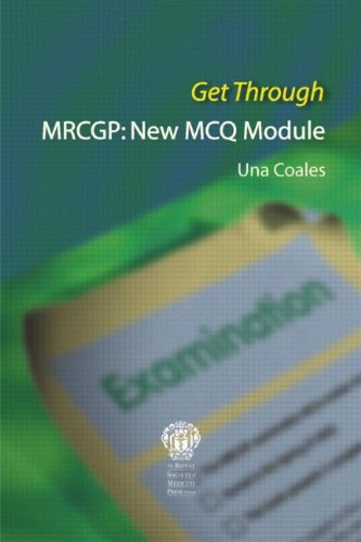 Get Through MRCGP: New MCQ module by Una F Coales