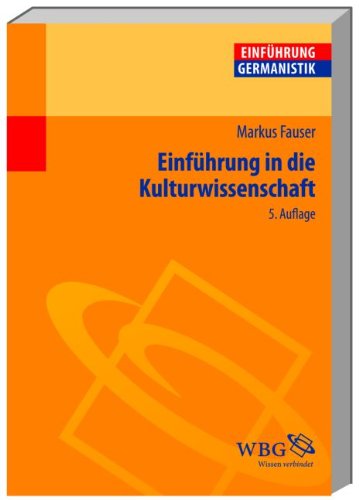 Download Einführung in die Kulturwissenschaft pdf Markus Fauser ...