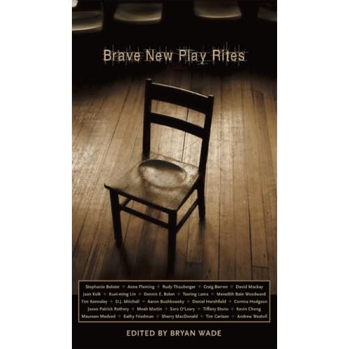 Brave New Play Rites: Highlights plays from UBC's Creative Writing Department