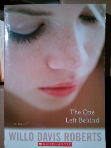 The One Left Behind by Willo Davis Roberts