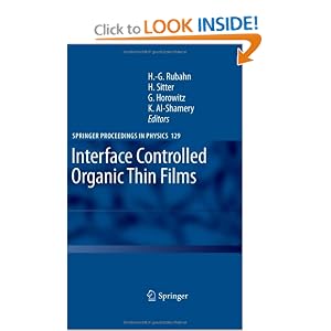 Interface Controlled Organic Thin Films (Springer Proceedings in Physics) Horst-Gunter Rubahn, Helmut Sitter, Giles Horowitz and Katharina Al-Shamery