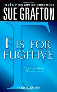 "F" is for Fugitive