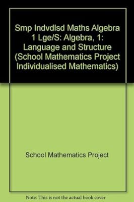 Smp Indvdlsd Maths Algebra 1 Lge/S (School Mathematics Project Individualised Mathematics)