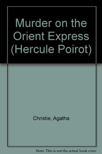 Murder on the Orient Express by Agatha Christie