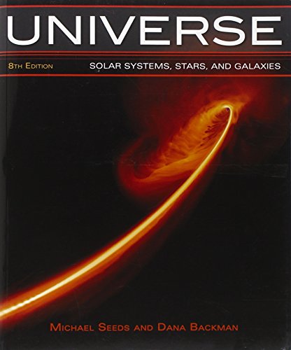 Universe: Solar System, Stars, and Galaxies by Michael A. Seeds