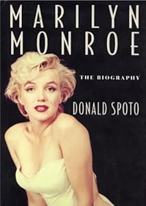 Marilyn Monroe: The Biography