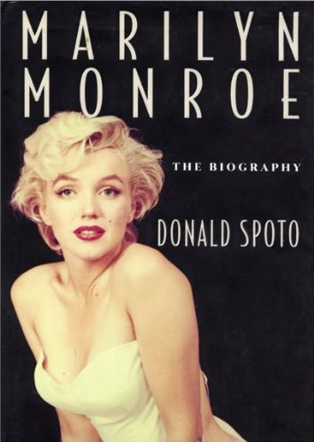 Marilyn Monroe: The Biography by Donald Spoto