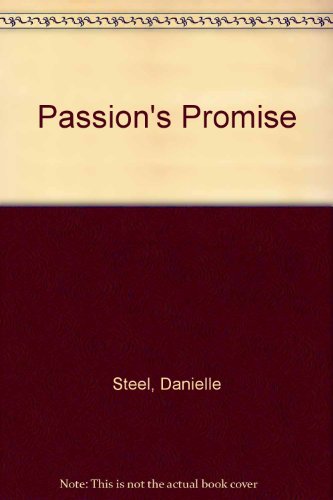 Passion's promise by Danielle Steel