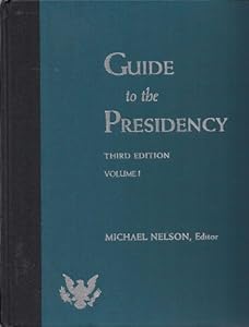 Guide to the Presidency