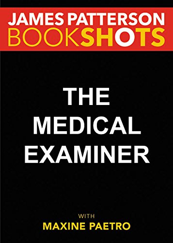 The Medical Examiner: A Women's Murder Club Story by James Patterson