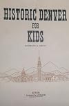 Historic Denver for Kids