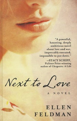 Next to Love by Ellen Feldman