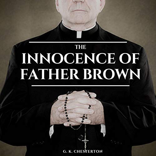 The Innocence of Father Brown by Stephen Scalon