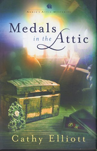 Medals in the Attic by Cathy Elliott