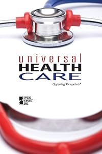 Universal Health Care by Susan Hunnicutt  (Editor)