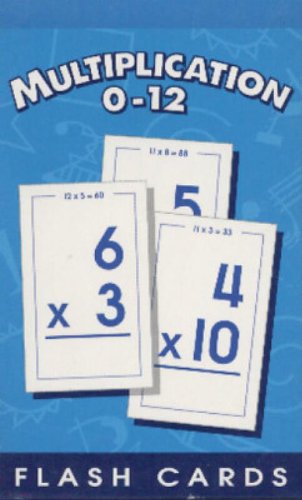Multiplication 0-12 Flash Cards by School Zone Publishing Company Staff