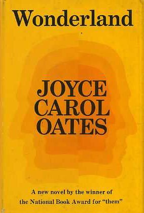 Wonderland by Joyce Carol Oates