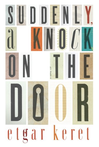 Suddenly, a Knock on the Door by Etgar Keret