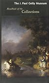 The J. Paul Getty Museum Handbook of the Collections by Getty Trust Publications, J Paul Getty Museum (1997) Hardcover