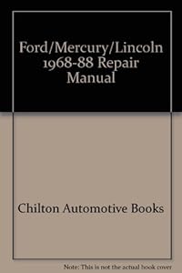 Chilton Book Company repair manual: All U.S. and Canadian models of Ford Country Sedan, Country Squire, Crown Victoria, Custom, Custom 500, Galaxie ... Lincoln Continental (through 1981), Town Car