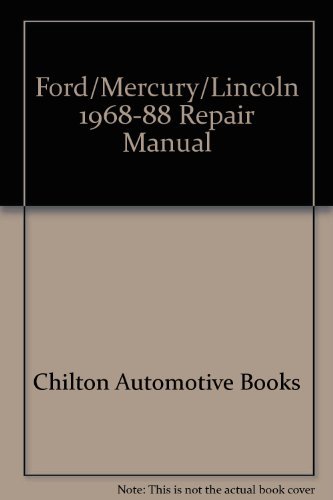 Chilton Book Company repair manual: All U.S. and Canadian models of Ford Country Sedan, Country Squire, Crown Victoria, Custom, Custom 500, Galaxie ... Lincoln Continental (through 1981), Town Car by Chilton Book Company