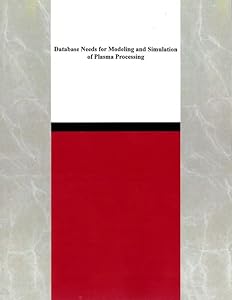 Database Needs for Modeling and Simulation of Plasma Processing (Compass Series)