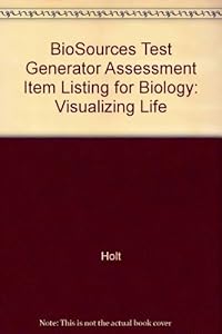BioSources Test Generator Assessment Item Listing for Biology: Visualizing Life