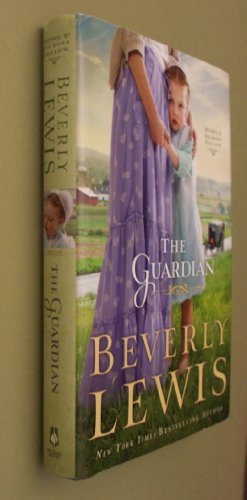 The Guardian by Beverly Lewis