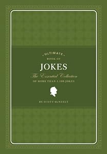 Ultimate Book of Jokes: The Essential Collection of More Than 1,500 Jokes