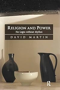 Religion and Power: No Logos without Mythos