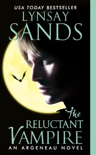 The Reluctant Vampire: An Argeneau Novel by Lynsay Sands