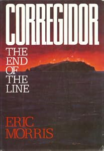 Corregidor: The End of the Line