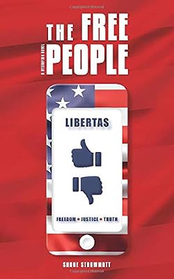 The Free People: A Dystopian Novel