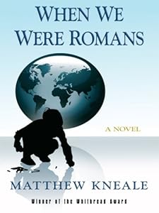 When We Were Romans