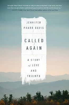 Called Again: A Story of Love and Triumph