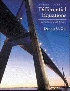 A First Course in Differential Equations: The Classic Fifth Edition by Dennis G. Zill