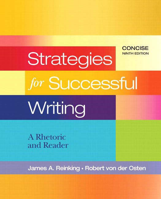 Strategies for Successful Writing, Concise (9th Edition) by James A. Reinking