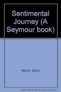 Sentimental Journey by Stella March