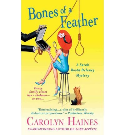 BONES OF A FEATHER By Carolyn Haines *Excellent Condition*