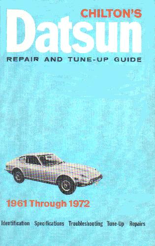 Chilton's repair and tune-up guide for the Datsun by Chilton Book Company