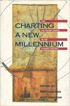 Charting a New Millennium: The Latter-Day Saints in the Coming Century