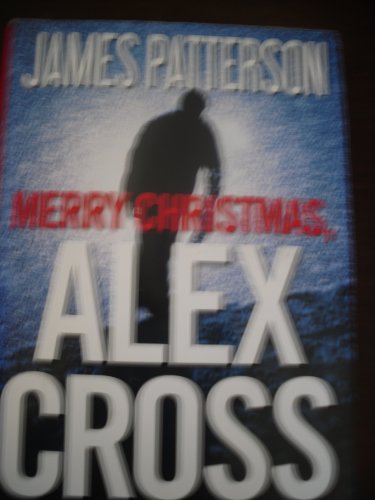 Merry Christmas Alex Cross by JAMES PATTERSON