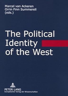 The Political Identity of the West: Platonism in the Dialogue of Cultures (English and German Edition)